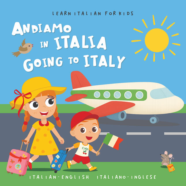 Andiamo in Italia - Going to Italy
